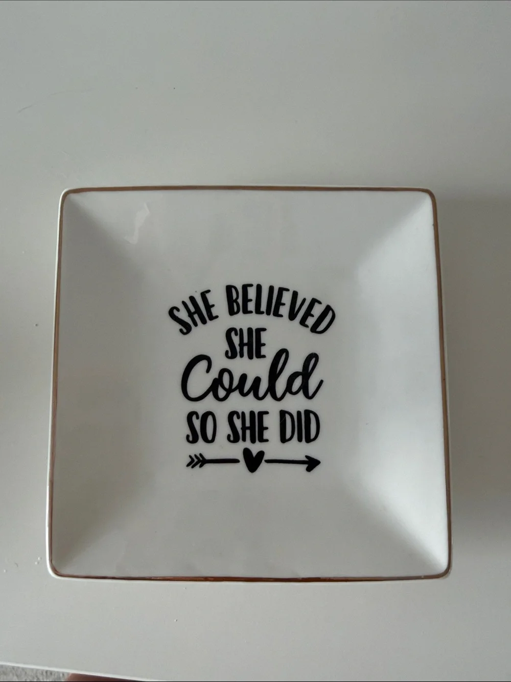 White Trinket Dish with Gold Rim - She Believed She Could